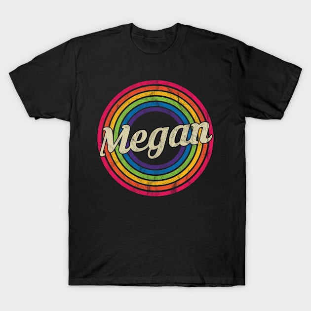 Megan - Retro Rainbow Faded-Style T-Shirt by MaydenArt